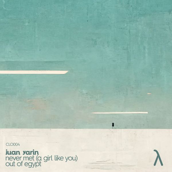 Juan Yarin - Never Met A Girl Like You (Original Mix)