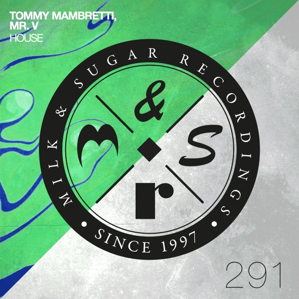 Mr. V, Tommy Mambretti - House (Extended Mix)
