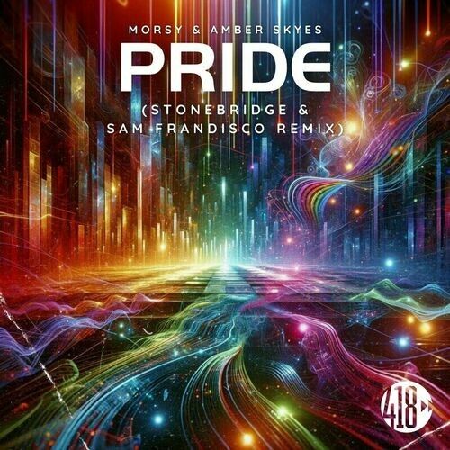 Morsy, Amber Skyes - Pride (StoneBridge & Sam Frandisco Extended Remix)