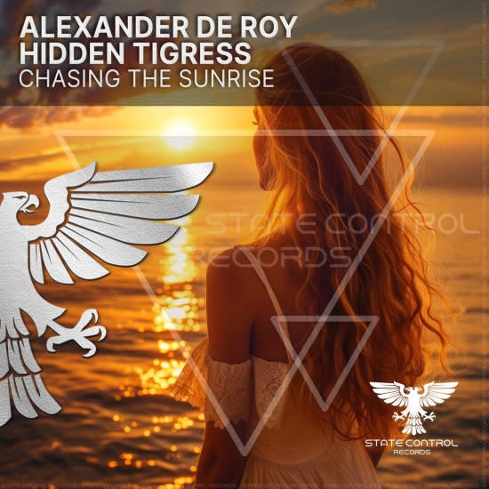 Alexander de Roy & Hidden Tigress - Chasing The Sunrise (Extended Mix)