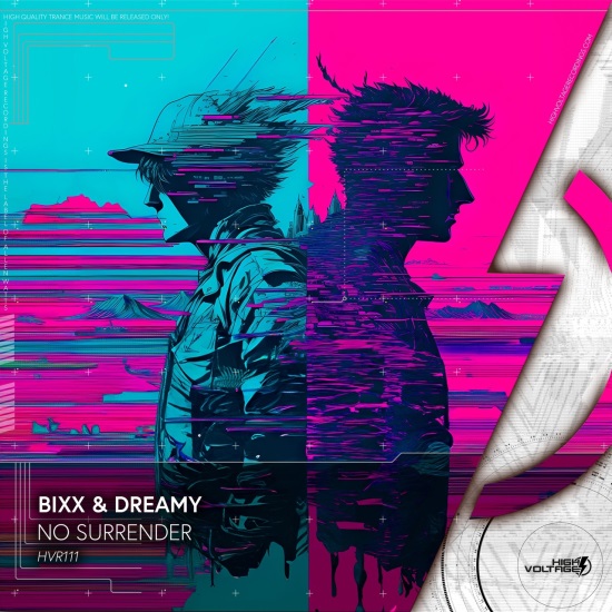 Bixx & Dreamy - No Surrender (Extended Mix)