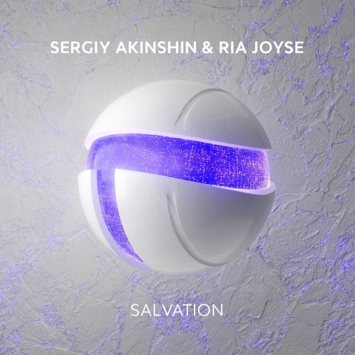 Sergiy Akinshin & Ria Joyse - Salvation (Extended Mix)