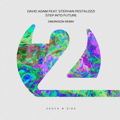 David Adam Feat. Stephan Pestalozzi - Step Into Future (Dim3nsion Extended Mix)