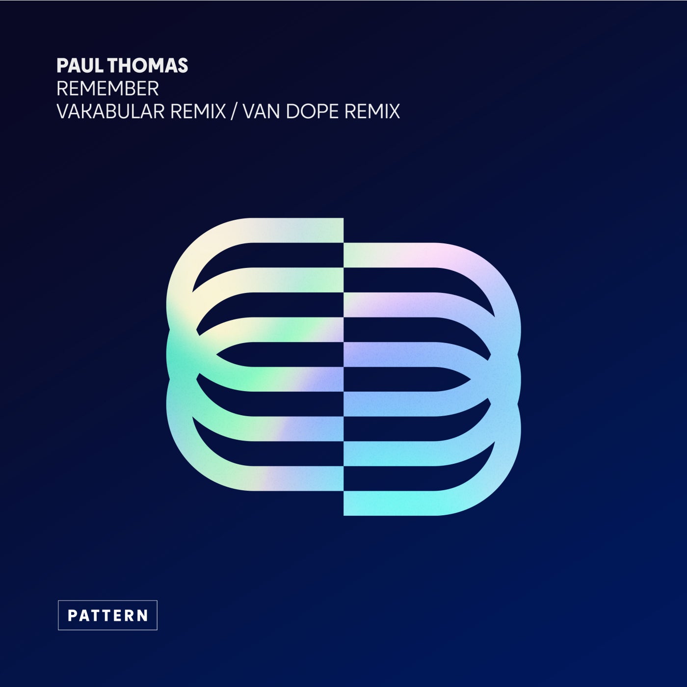 Paul Thomas - Remember (Van Dope Extended Remix)