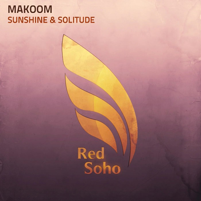 Makoom - Sunshine & Solitude (Extended Mix)