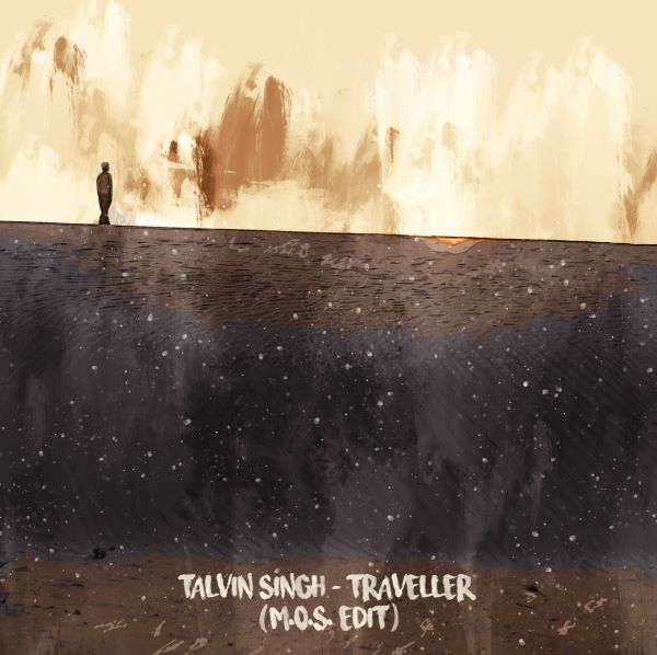 Talvin Singh - Traveller (M.O.S. Edit)