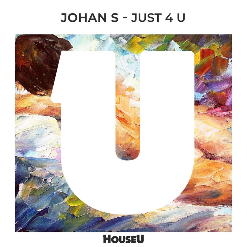 Johan S - Just 4 U (Extended Mix)