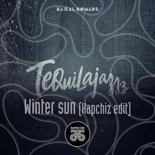 Tequilajazzz - Winter Sun (Kapchiz Edit)
