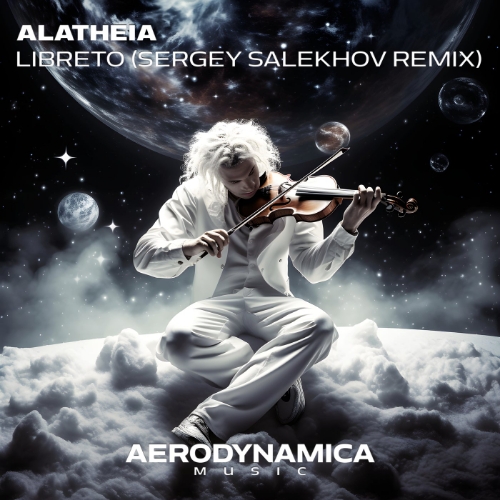 Alatheia - Libreto (Sergey Salekhov Extended Remix)