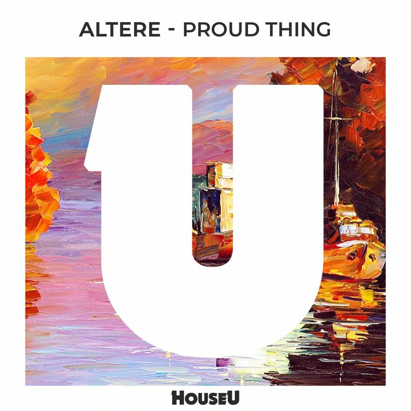 Altere - Proud Thing (Extended Mix)