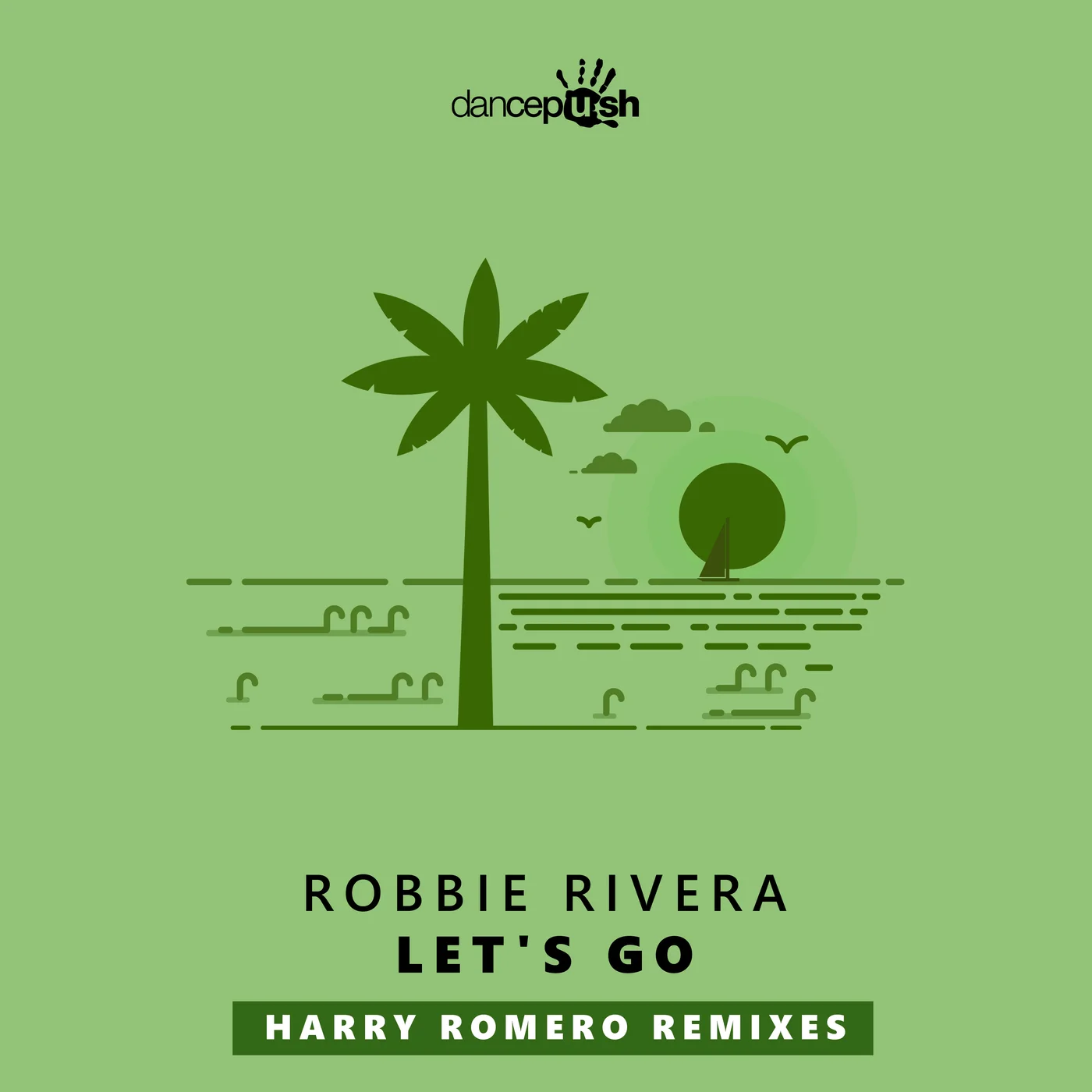 Robbie Rivera, Harry Romero - Let's Go (Harry Romero Extended Mix)