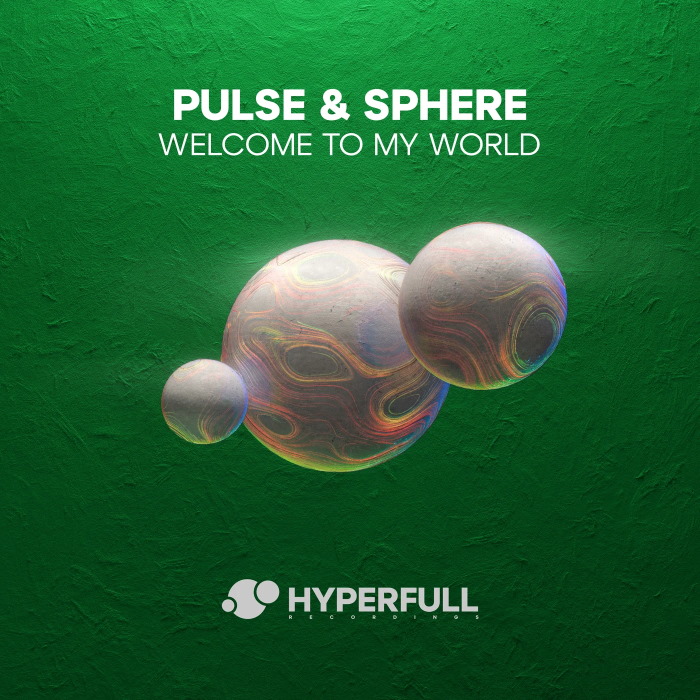 Pulse & Sphere - Welcome To My World (Original Mix)