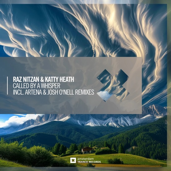 Raz Nitzan & Katty Heath - Called By A Whisper (Artena Extended Mix)