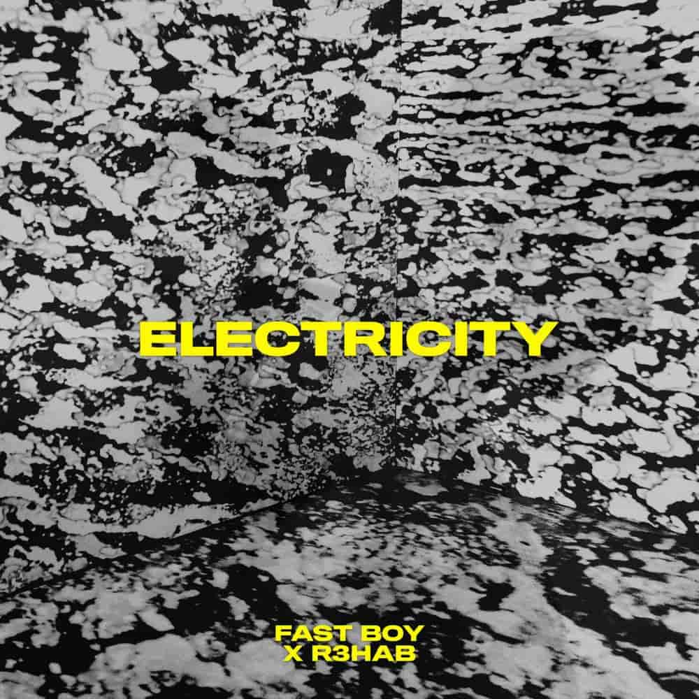 Fast Boy x R3HAB - Electricity (Extended Mix)