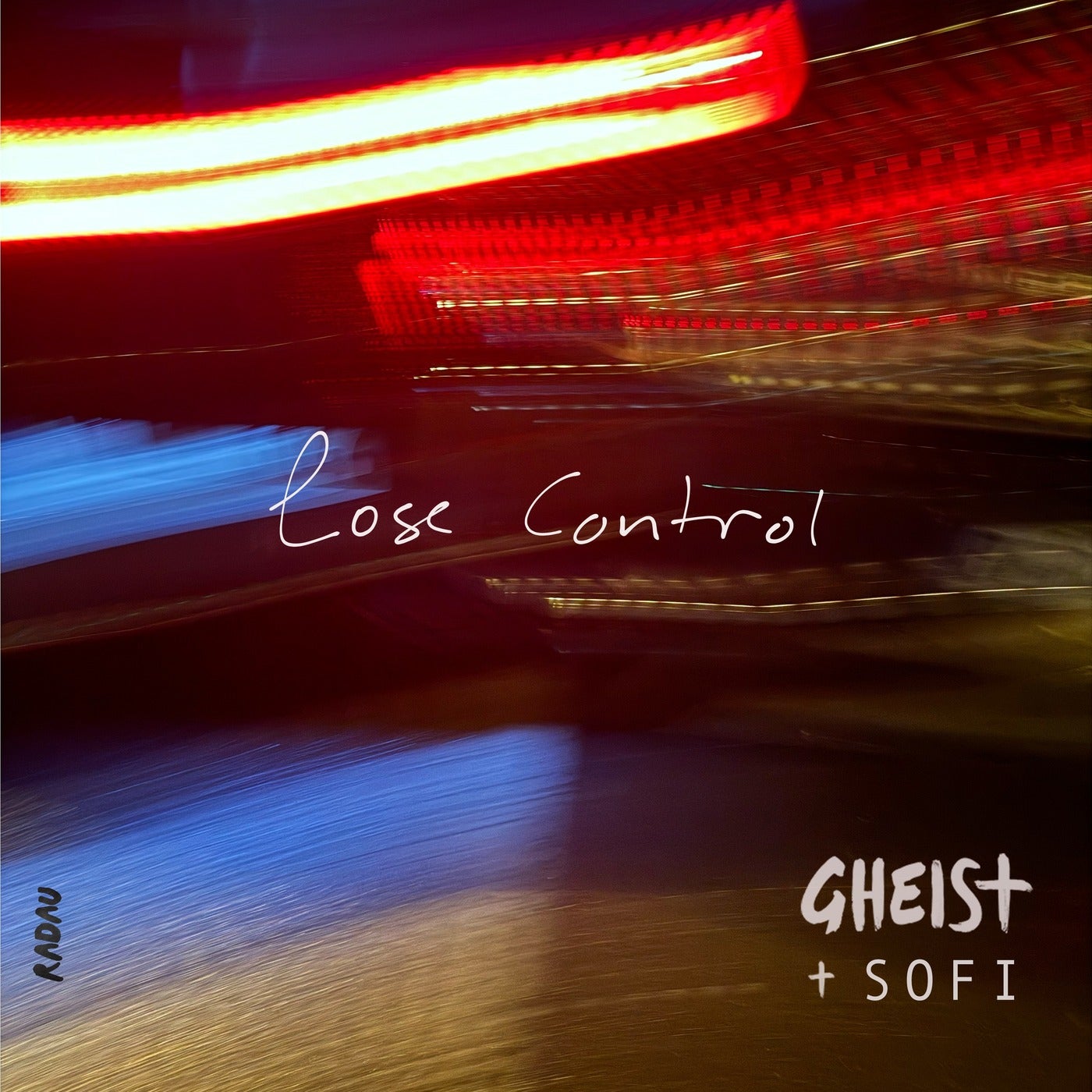 Sofi, GHEIST - Lose Control (I Won’t Break Version)