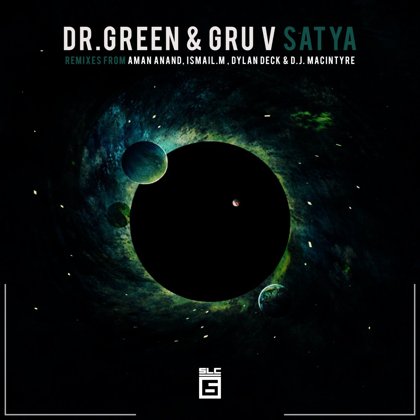 Gru V & Dr Green - Satya (Aman Anand Remix)
