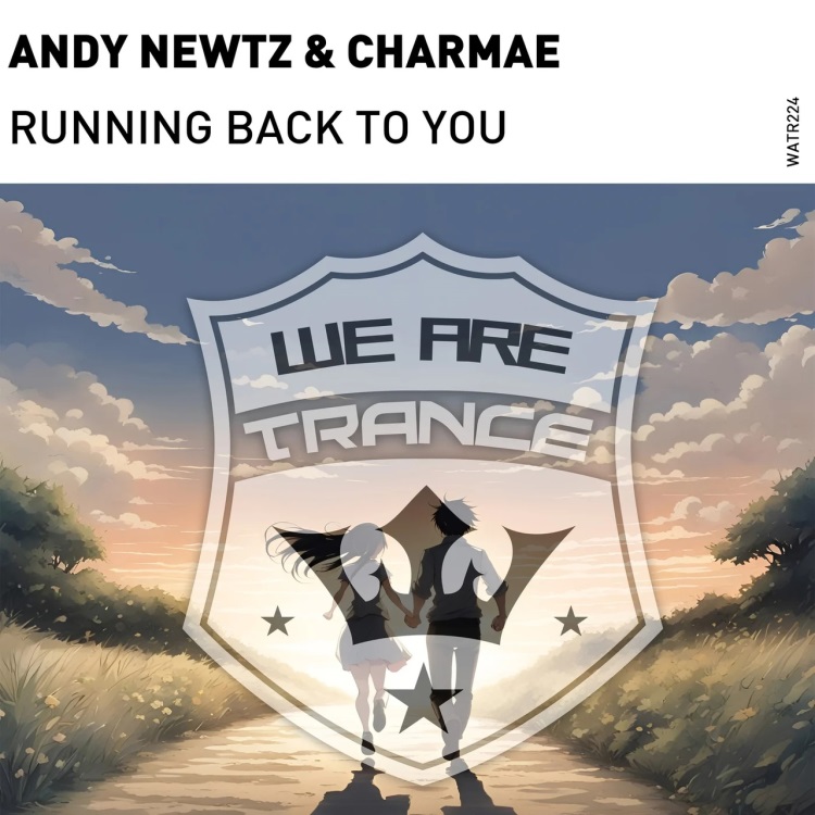 Andy Newtz Feat. Charmae - Running Back To You (Extended Mix)