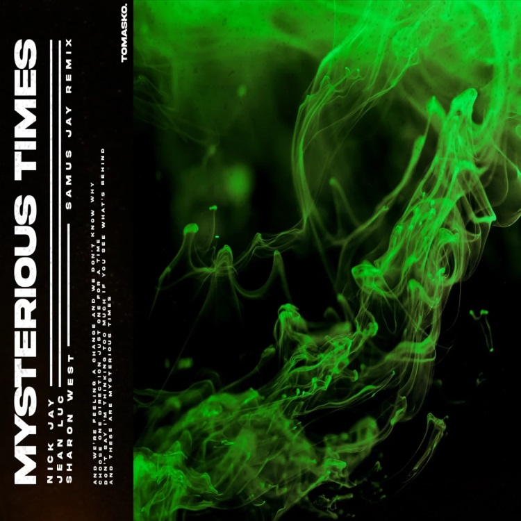 Nick Jay & Jean Luc Feat. Sharon West - Mysterious Times (Samus Jay Extended Mix)