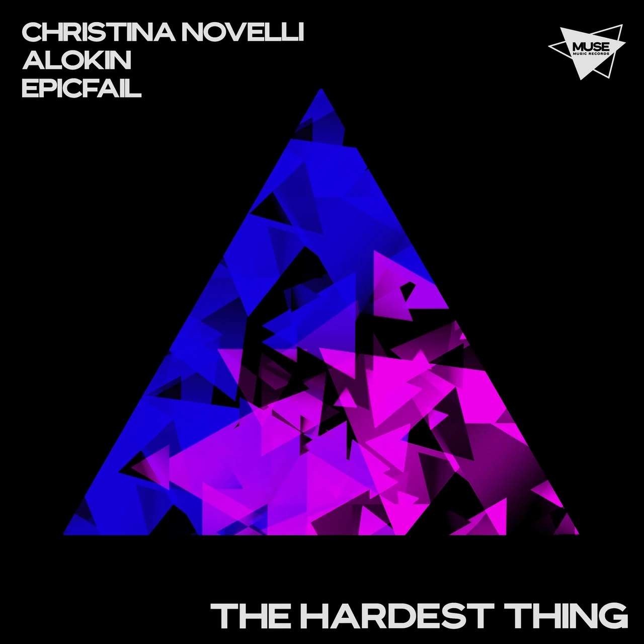 Christina Novelli & Alokin & EpicFail - The Hardest Thing (Extended Mix)