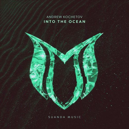 Andrew Kochetov - Into The Ocean (Extended Mix)
