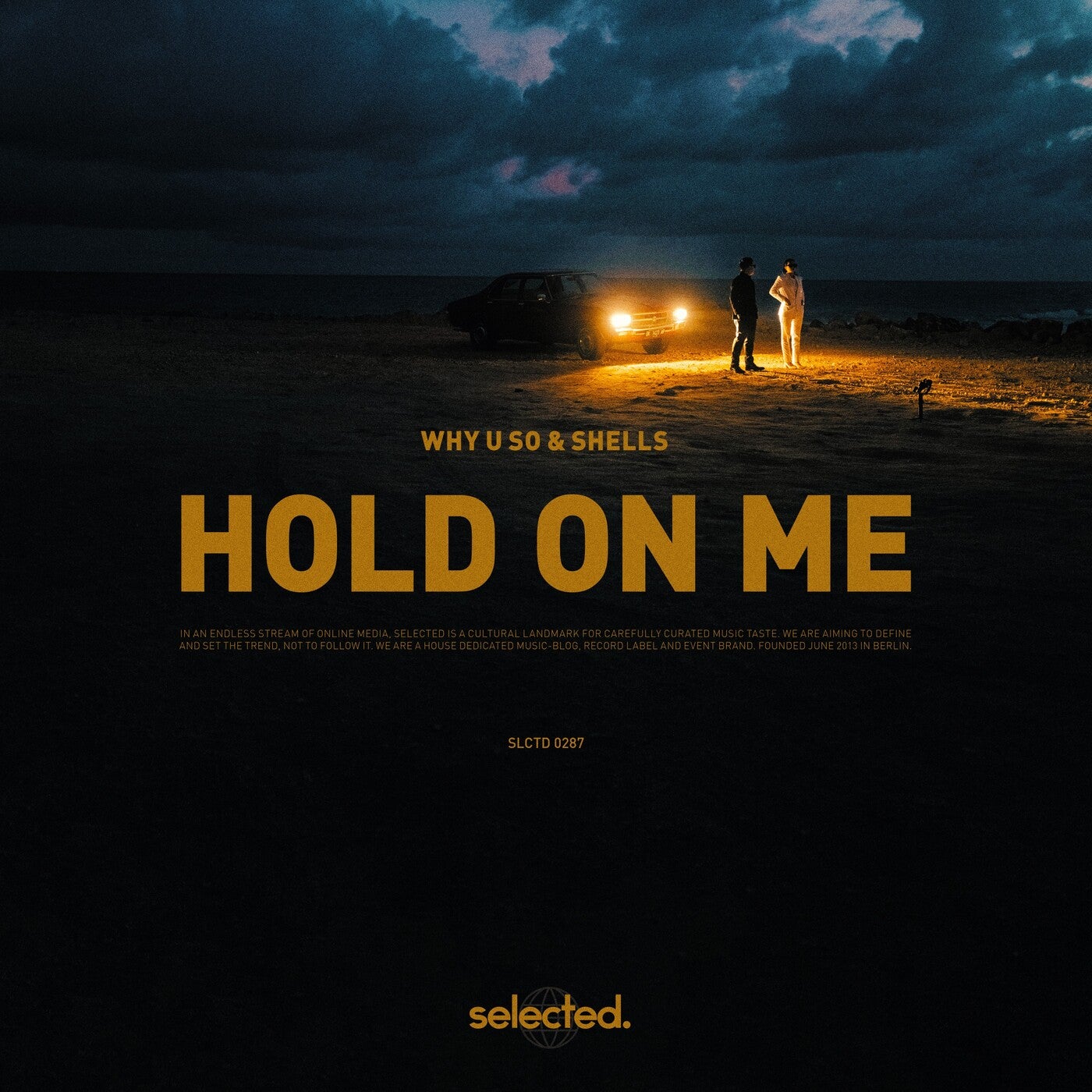 Why U So - Hold On Me feat. Shells (Extended)