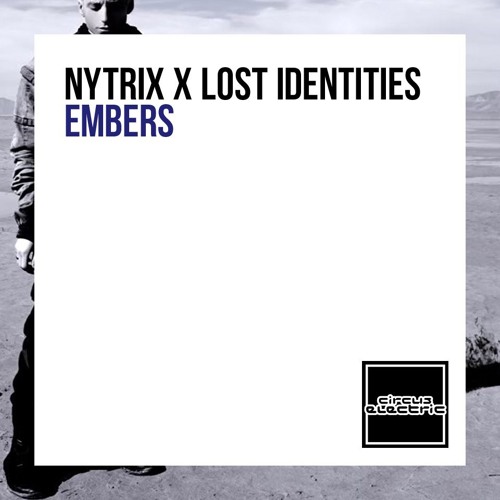 Nytrix, Lost Identities - Embers (Original Mix)