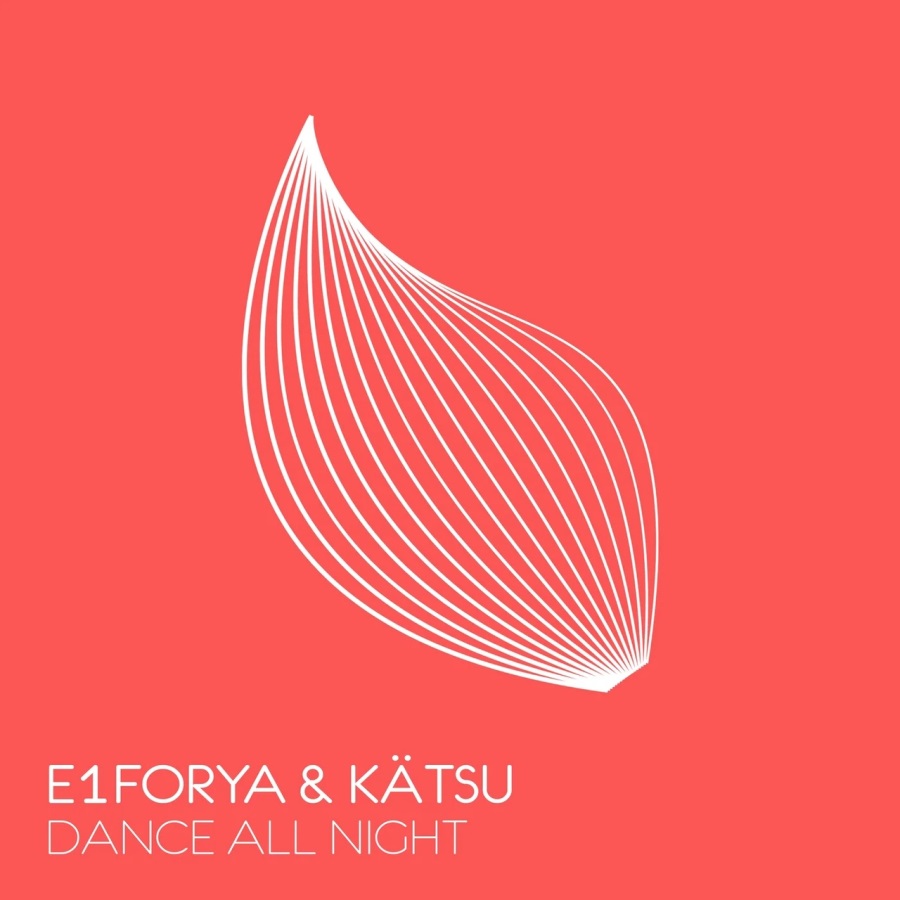 E1forya & Katsu - Dance All Nigth (Extended Mix)