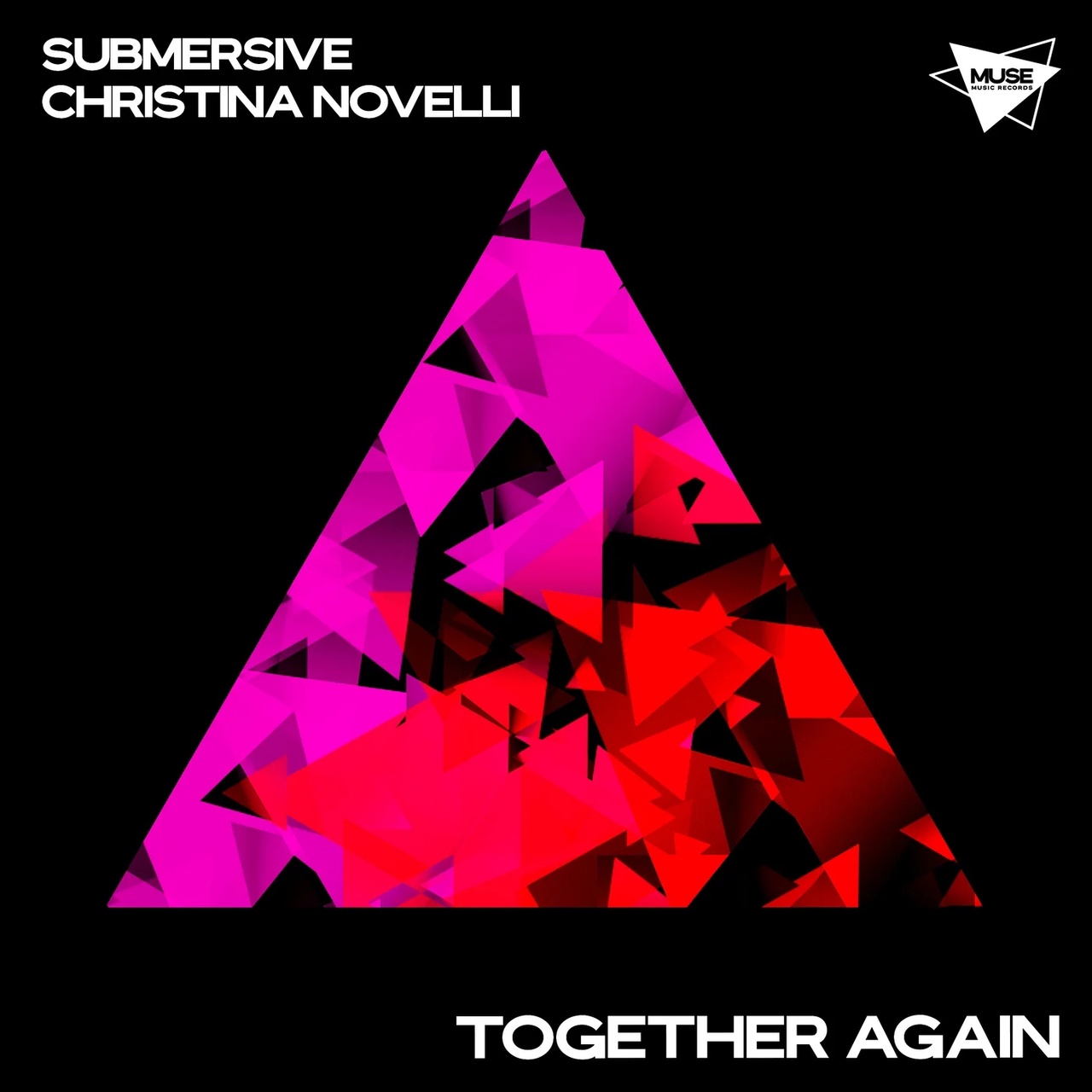 Submersive & Christina Novelli - Together Again (Extended Mix)