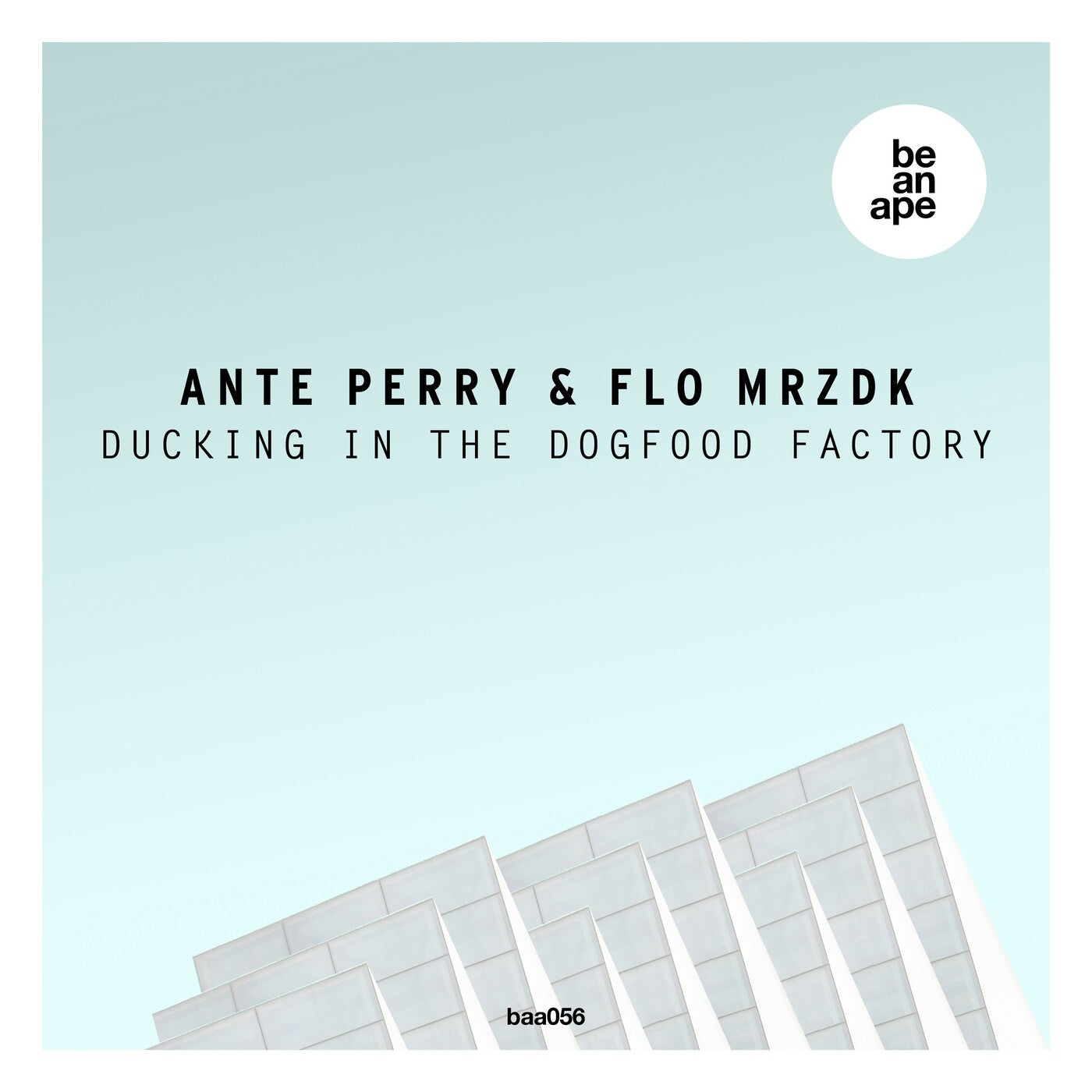 Ante Perry x Flo Mrzdk - Ducking In The Dogfood Factory (Original)