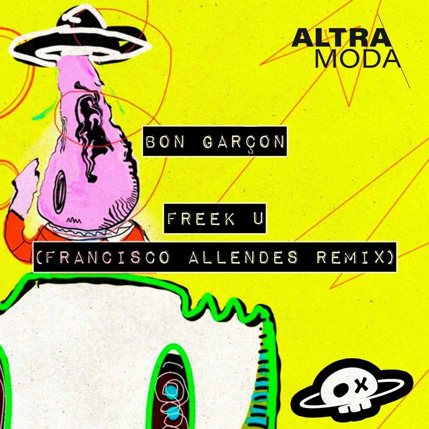 Bon Garcon - Freek U (Francisco Allendes Extended Remix)