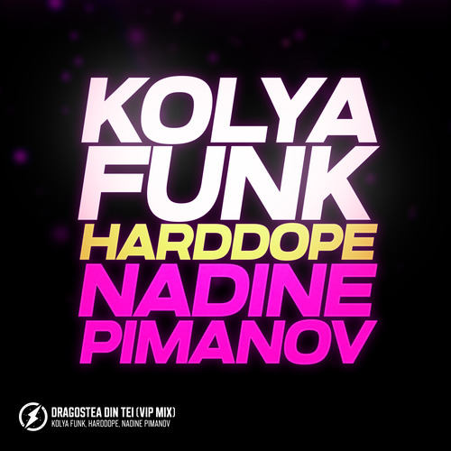 Kolya Funk, Harddope, Nadine Pimanov - Dragostea Din Tei (VIP Mix)
