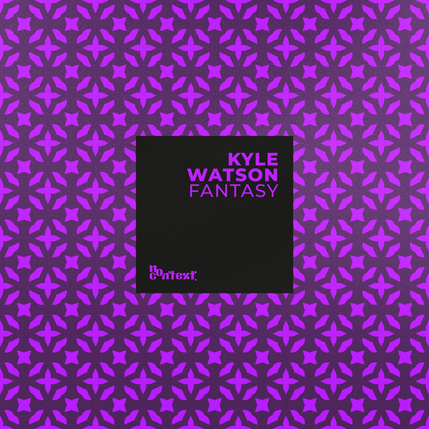 Kyle Watson - Fantasy (Extended Mix)