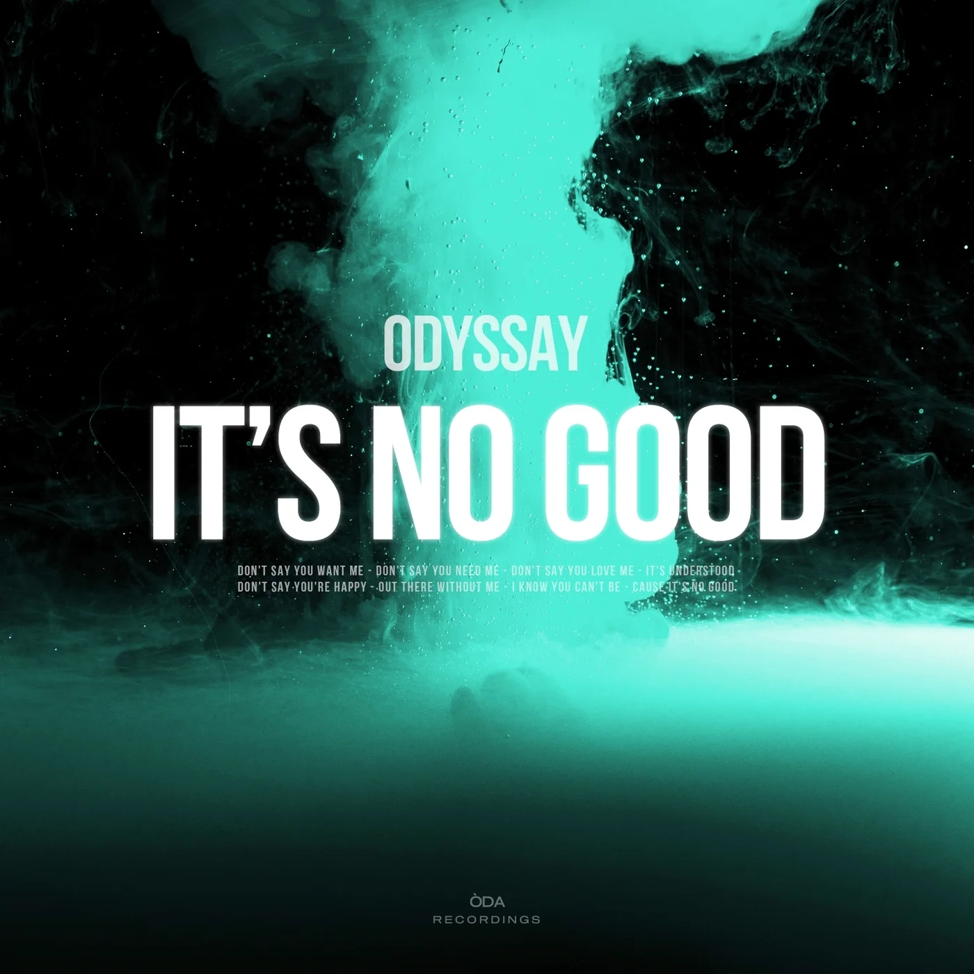 Odyssay - It's No Good (Extended Mix)