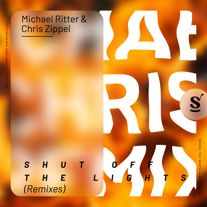 Michael Ritter & Chris Zippel - Shut Off The Lights (Return To Saturn Extended Remix)