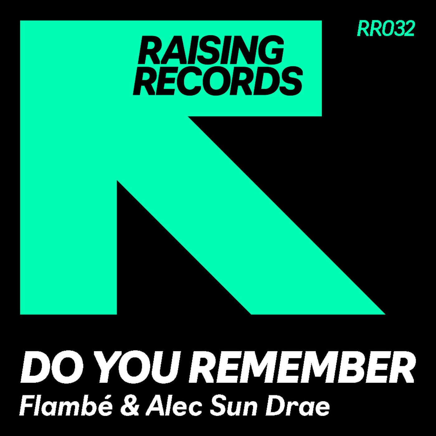 Flambe, Alec Sun Drae - Do You Remember (Extended Mix)