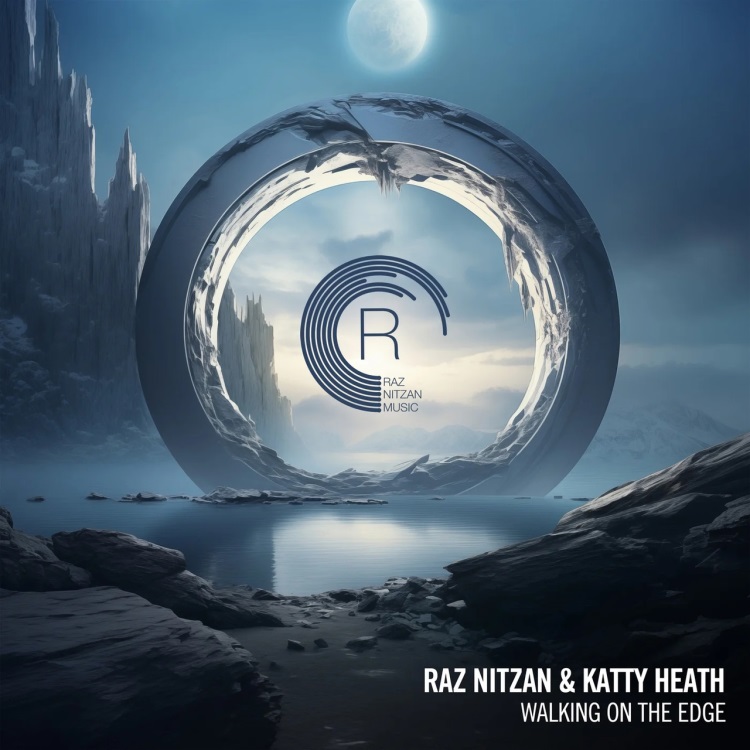 Raz Nitzan & Katty Heath - Walking On The Edge (Extended Mix)