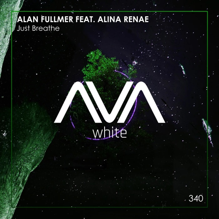 Alan Fullmer Feat. Alina Renae - Just Breathe (Extended Mix)