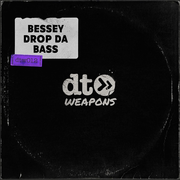 Bessey - Drop Da Bass (Original Mix)