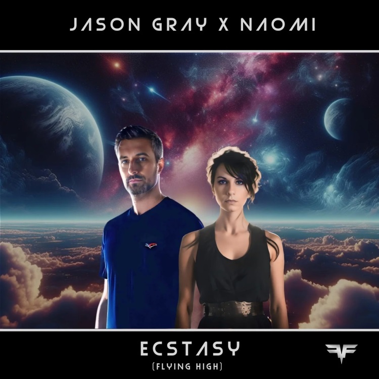 Jason Gray & Naomi - Ecstasy [Flying High] (Extended Mix)