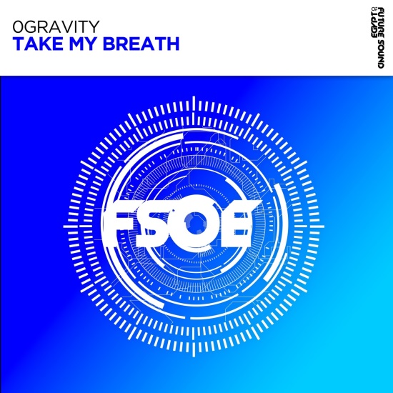 0Gravity - Take My Breath (Extended Mix)