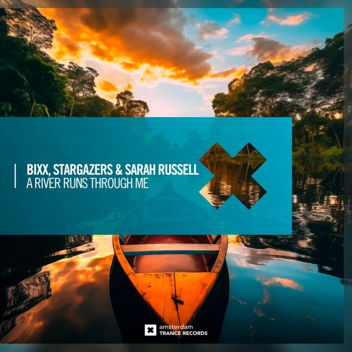 BiXX, Stargazers & Sarah Russell - A River Runs Through Me (Extended Dub)