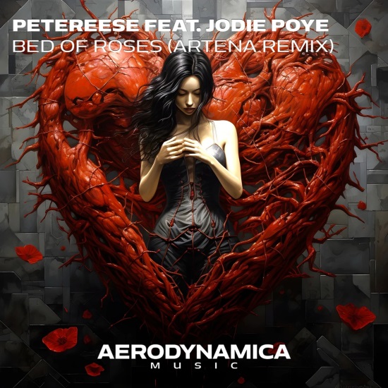 Petereese Feat. Jodie Poye - Bed of Roses (Artena Extended Remix)