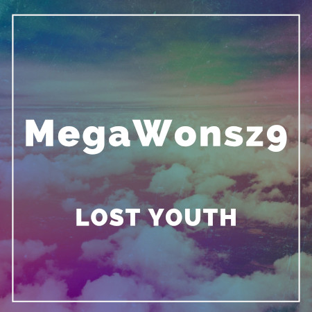 Не прописан лейбл Lost Youth - MegaWonsz9