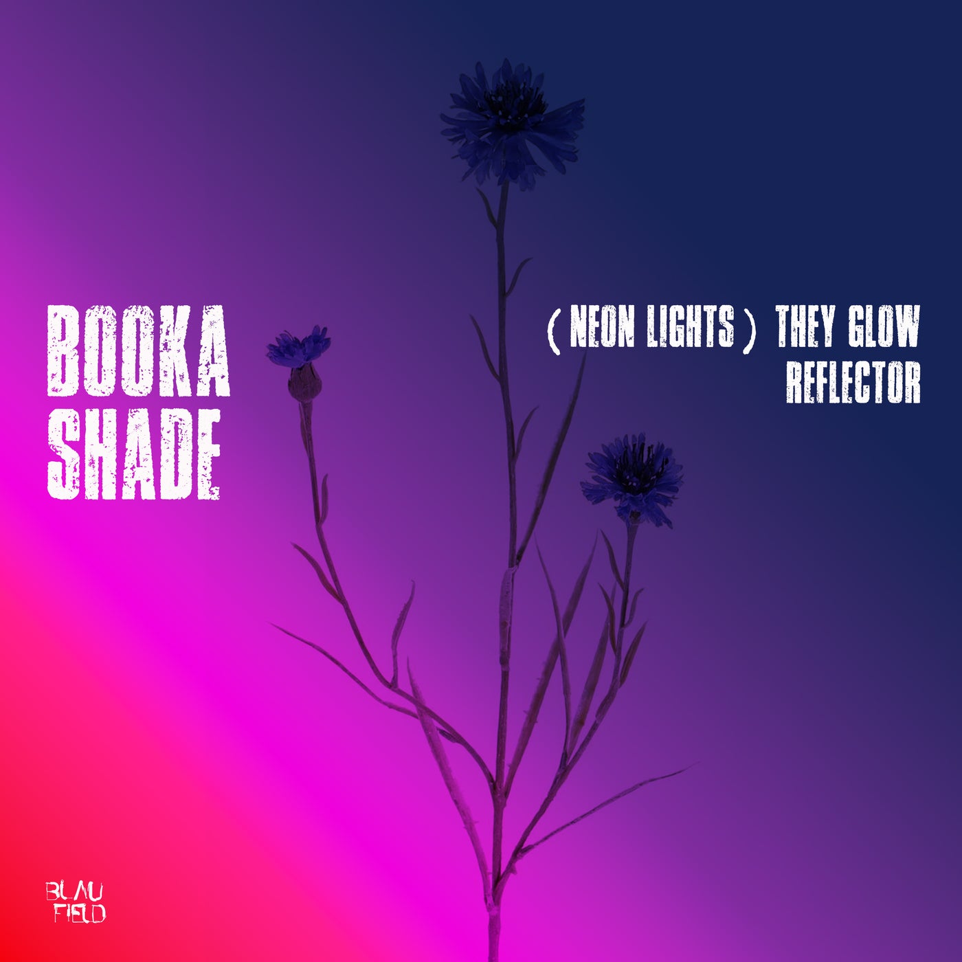 Booka Shade - They Glow (Neon Lights)