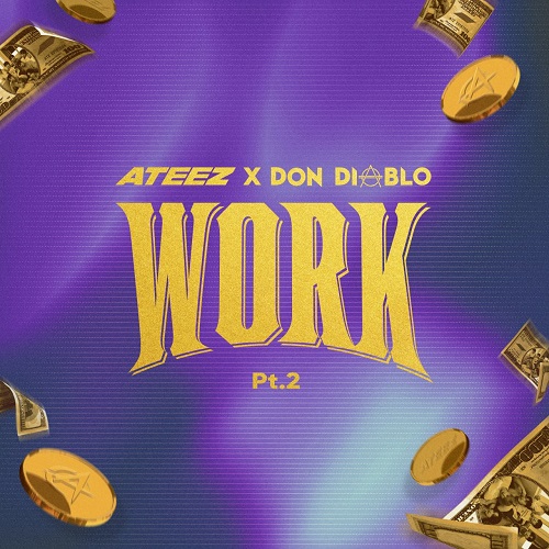 ATEEZ & Don Diablo - Work Pt.2 (Original Mix)