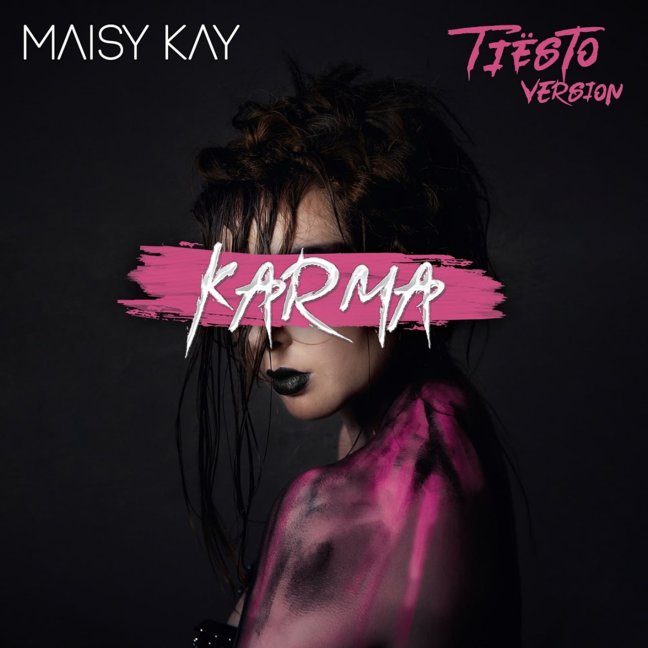 Maisy Kay - KARMA (Tiësto Version)