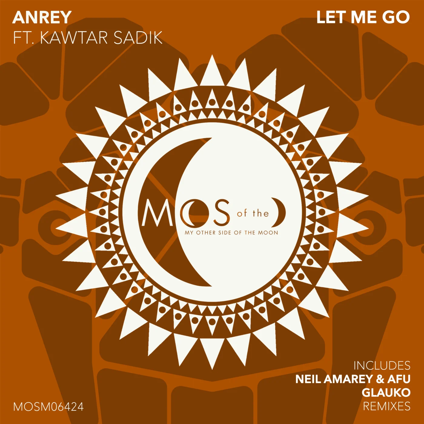 Anrey feat. Kawtar Sadik - Let Me Go (Extended Mix)