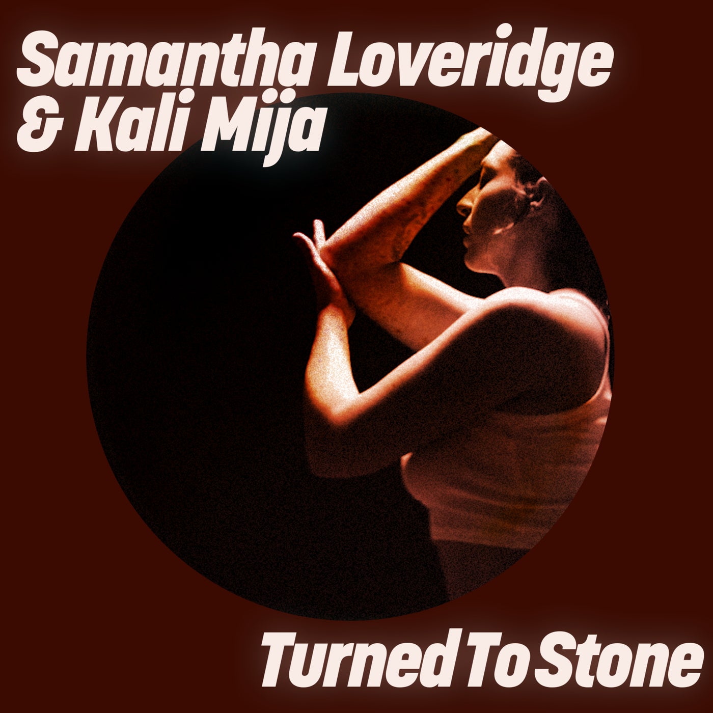 Samantha Loveridge, Kali Mija - Turned To Stone (Extended Mix)