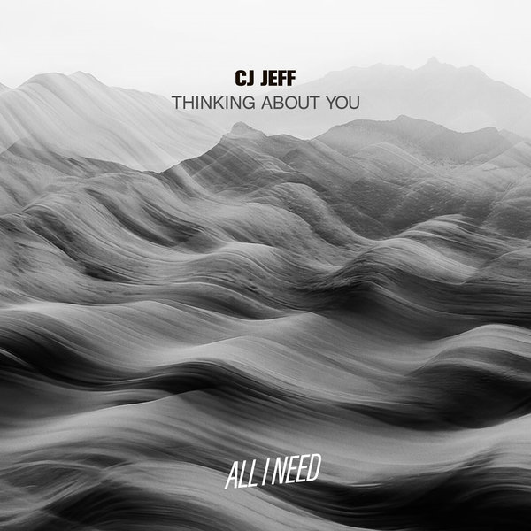 CJ Jeff - Thinking About You (Extended Mix)