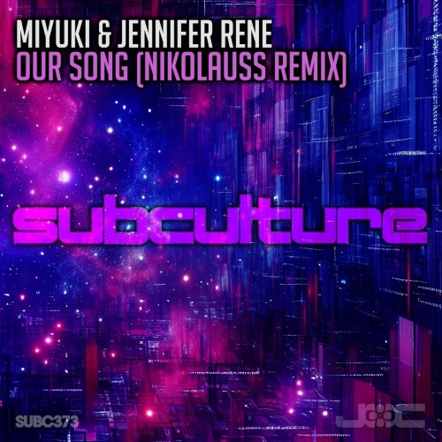 Miyuki & Jennifer Rene - Our Song (Nikolauss Extended Remix)